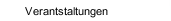 Verantstaltungen